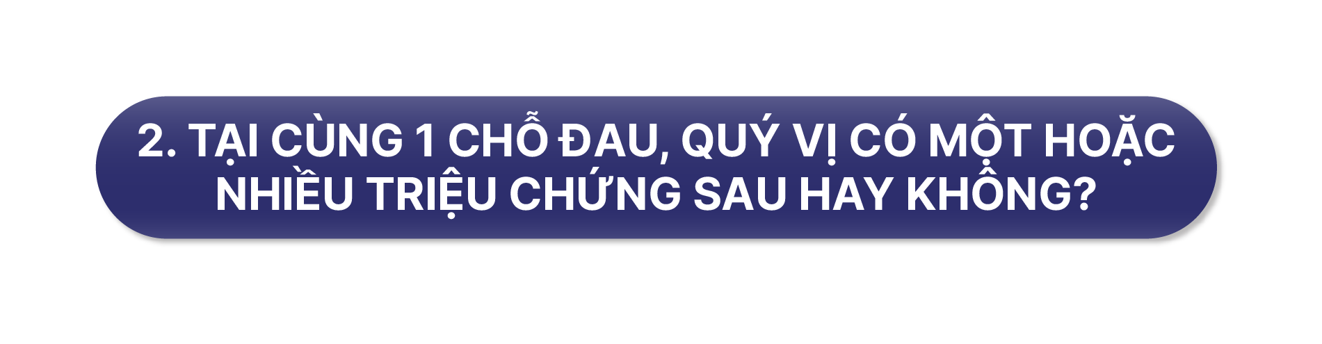 Bảng câu hỏi bệnh nhân 2
